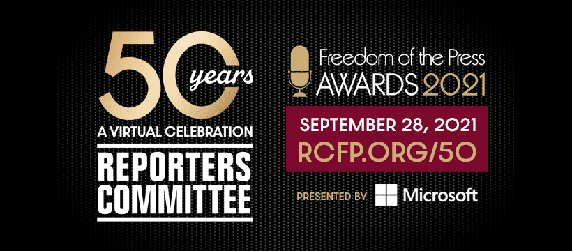 Freedom of the Press Awards, Reporters Committee 50 years: A Virtual Celebration