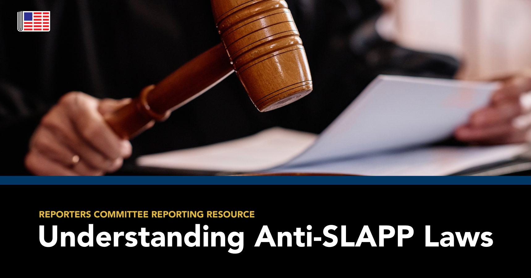 Understanding Anti-SLAPP Laws | The Reporters Committee