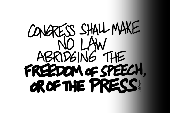 Stylized black and white text that reads: 'Congress shall make no law abridging the freedom of speech, or of the press.'