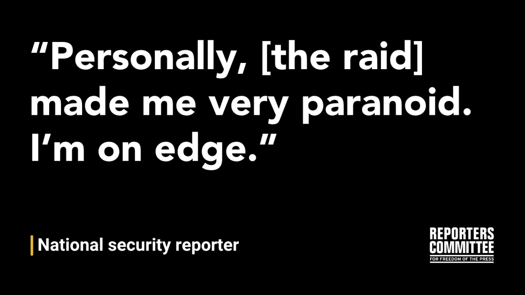 A black and white text graphic with a quote from a journalist: 'Personally, [the raid] made me very paranoid. I&acirc;m on edge.'